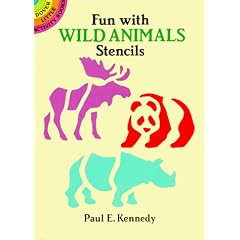 Fun with Wild Animals Stencils: Dover Little Activity Books