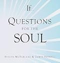 If... Questions for the Soul