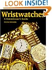 Wristwatches: A Connoisseur's Guide