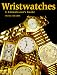 Book Wristwatches: A Connoisseur's Guide