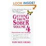 Getting Them Sober: Vol 4 : Separations and Healings