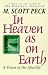 In Heaven as on Earth: A Visio...