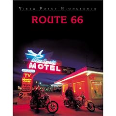 Route 66. Amerikas legend�rer Highway von Chicago nach Los Angeles