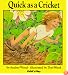 Quick as a Cricket