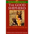 The Good Shepherd : A Pet Owner's Guide To The German Shepherd