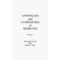 Anomalies And Curiosities Of Medicine