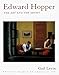 Edward Hopper: The Art and the Artist