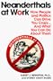 Neanderthals at Work