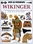Wikinger. Seefahrer, Krieger, H�ndler, Schiffsbauer und Handwerker aus dem hohen Norden
