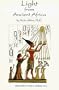 Light from Ancient Africa