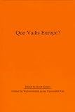 Quo Vadis Europe?