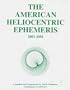 The American Heliocentric Ephemeris 2001-2050 (American Ephemeris)