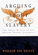Arguing about Slavery: John Quincy Adams and the Great Battle in the United States Congress (Vintage)
