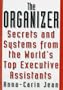 The Organizer : Secrets & Systems from the World's Top Executive Assistants