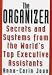 The Organizer : Secrets & Systems from the World's Top Executive Assistants