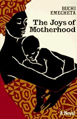 The Joys of Motherhood (African Writers Series)