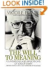 The Will to Meaning: Foundations and Applications of Logotherapy (Meridian)