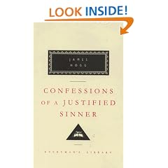 Confessions Of A Justified Sinner (Everyman's Library classics)
