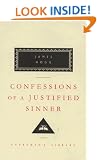 Confessions Of A Justified Sinner (Everyman's Library classics)