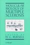 Molecular Biology of Multiple Sclerosis