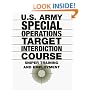 U.S. Army Special Operations Target Interdiction Course: Sniper Training And Employment