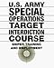 Books : U.S.Army Special Operations Target Interdiction Course: Sniper Training and Employment