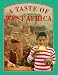 A Taste of West Africa (Food Around the World)
