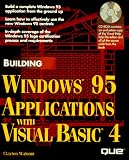 Building Windows 95 Applications With Visual Basic 4
