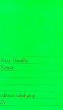 Kaspar - Peter Handke