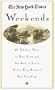 The New York Times Weekends Guide