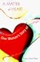A Matter of Heart: One Woman's Story of Triumph Over Breast Cancer and a Heart Transplant