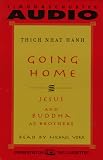 Going Home: Jesus and Buddha As Brothers