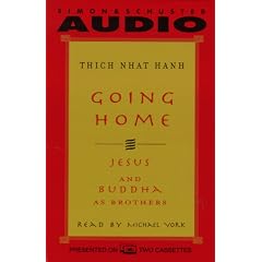 Going Home: Jesus and Buddha as Brothers