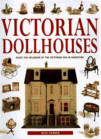 The Victorian Dollhouse Book