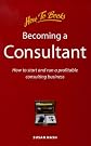 Becoming a Consultant...