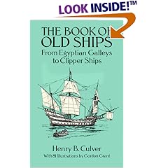 The Book of Old Ships: From Egyptian Galleys to Clipper Ships (Dover Pictorial Archive)