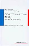 Gem�tssymptome in der Hom�opathie. Praktische Symptomatologie - Luis Detinis