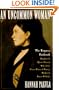 An Uncommon Woman: Empress Frederick, Daughter of Queen Victoria, Wife of the Crown Prince of Prussia
