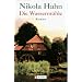 Die Wasserm�hle: Roman