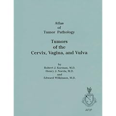 Tumors of the Cervix, Vagina, and Vulva (Atlas of Tumor Pathology 3rd Series) (Vol 4)