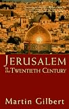 Jerusalem in the Twentieth Century