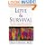 Love & Survival:  The Scientific Basis for the Healing Power of Intimacy