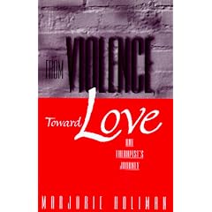 From Violence, Toward Love: One Therapist's Journey (Norton Professional Books)