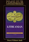 Lithuanian: Learn to Speak and Understand Lithuanian with Pimsleur Language Programs (Pimsleur Language Program)