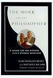 Monk and the Philosopher, The: A Father and Son Discuss the Meaning of Life
