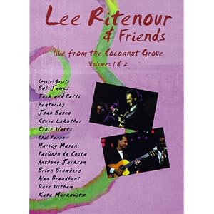 Lee Ritenour and Friends - Live from the Cocoanut Grove - Vols. 1 & 2 by 