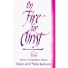 On Fire for Christ: Stories of Anabaptist Martyrs, Retold from Martyrs Mirror