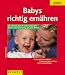 Babys richtig ernaehren.