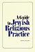 A Guide to Jewish Religious Practice (Moreshet)