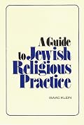 A Guide to Jewish Religious Practice (Moreshet)